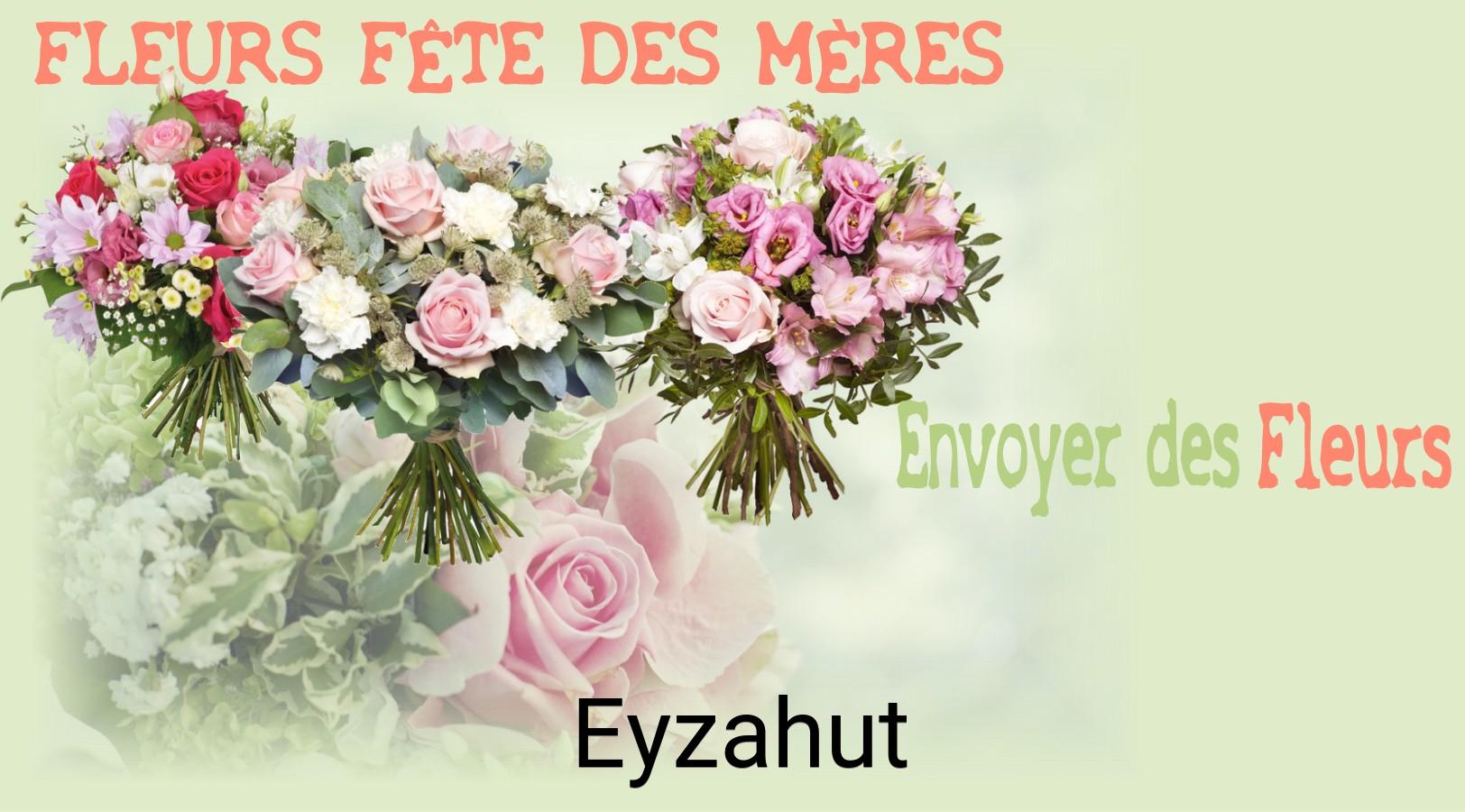 Bouquet de Fête des Mères livré à Eyzahut
